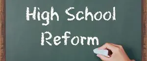 High School Reform: For Grants or for Children?